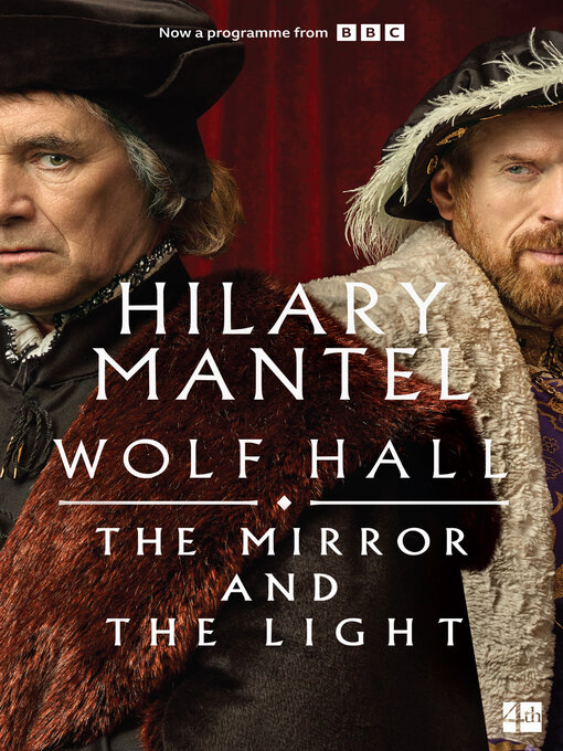 Title details for The Mirror and the Light by Hilary Mantel - Available